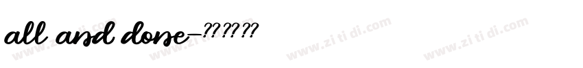 all and done字体转换 all and done字体转换